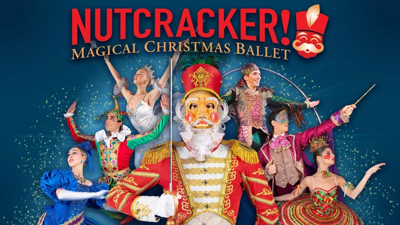 Experience the Magic: NUTCRACKER! A Christmas Ballet Spectacle at Capital One Hall!