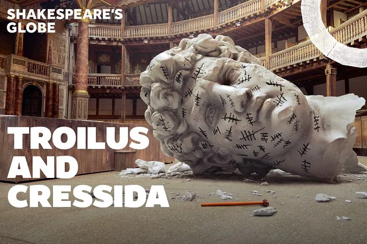 Globe Theatre: See Troilus & Cressida Ticket