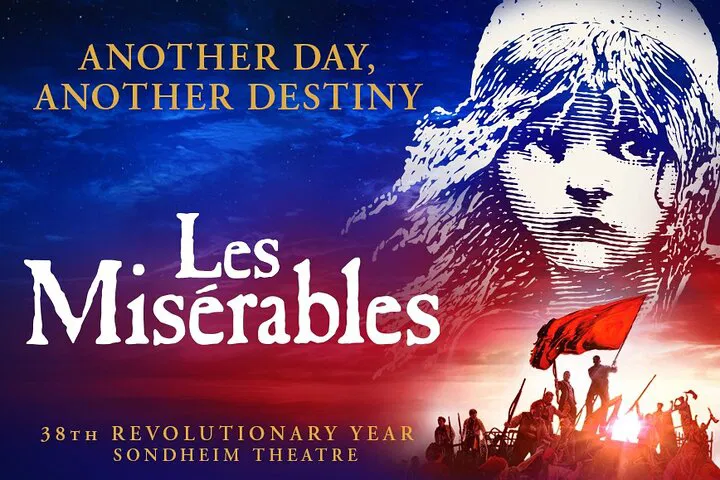 See Les Misérables Show at London's Sondheim Theatre